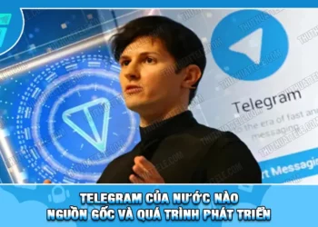Telegram Của Nước Nào | Nguồn Gốc Và Quá Trình Phát Triển