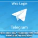 Cách Đăng Nhập Telegram Trên Web | Không Cần Tải Ứng Dụng