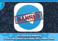Telegram Bị Banned | 2 Cách Mở Khoá Tài Khoản 78% Thành Công