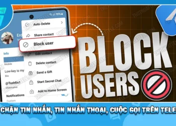 Cách Chặn Tin Nhắn, Tin Nhắn Thoại, Cuộc Gọi Trên Telegram