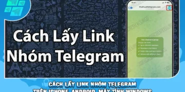 Cách Lấy Link Nhóm Telegram trên Iphone, Android, Máy Tính Windows
