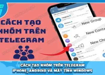 Cách Tạo Nhóm Trên Telegram Iphone, Android và Máy Tính Windows