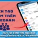 Cách Tạo Nhóm Trên Telegram Iphone, Android và Máy Tính Windows